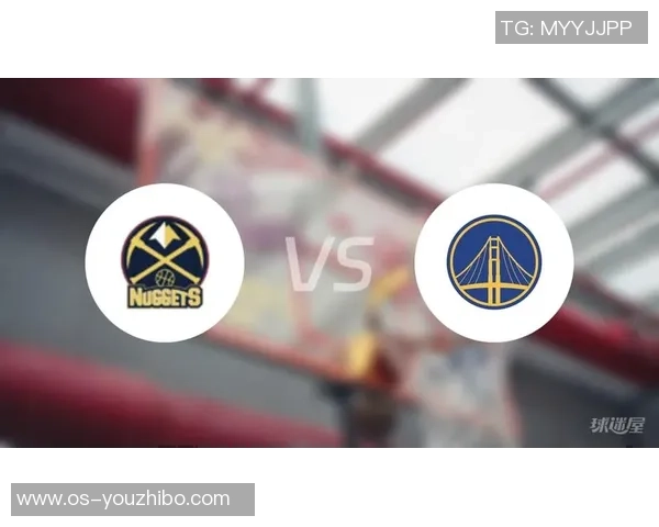 今日NBA勇士与掘金精彩对决回放分析及赛后点评